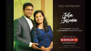 John Thomas Pulivelil amp Jasmin Saji Mathew  WEDDING CEREMONY  KAHALAM TV  11042018 [upl. by Auqinat]