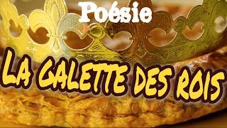 Poésie 🍪 La galette des rois de Corinne Albaut 🍪 [upl. by Renita]