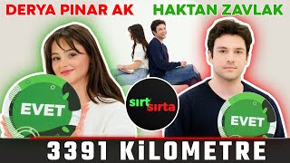 Derya Pınar Ak ve Haktan Zavlak Sırt Sırta Uzak Mesafe İlişkisi Yaşayabilir misin 3391 KM [upl. by Neelac]