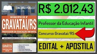 Edital Concurso Público de Gravataí 2019  Apostila Para Professor da Educação Infantil [upl. by Stortz]