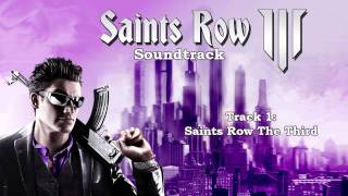 Saints Row The Third Soundtrack  Track 01  Saints Row The Third [upl. by Nnhoj]