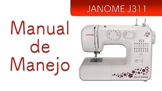 Janome J311 Manual de Manejo [upl. by Leoni]