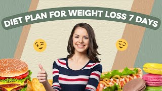 diet plan for weight loss 7 days  weight loss diet meal plan for 7 days  weight loss diet [upl. by Akirahs]