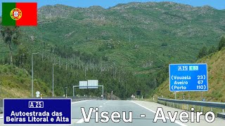 A25 Viseu  Aveiro [upl. by Auberbach582]