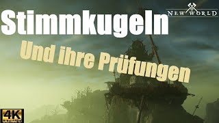 New World und seine 3 Stimmkugeln für die Prüfungen Tutorial in Deutsch und 4k Auflösung [upl. by Marcella942]