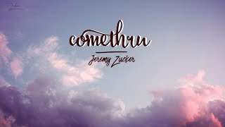 Lyrics  Vietsub  comethru  Jeremy Zucker [upl. by Liponis]