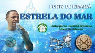 Ponto de Iemanjá  ESTRELA DO MAR  Sandro Luiz Umbanda [upl. by Satsoc40]