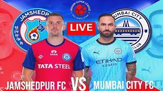 JAMSHEDPUR FC VS MUMBAI CITY FC LIVE  ISL 202425 MATCH  FULL MATCH TODAY  EFOOTBALL SIMULATION [upl. by Nilyahs724]