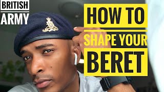 Tips To Shape Your Beret  BRITISH ARMY [upl. by Princess613]