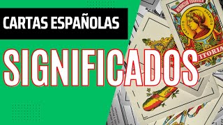 Significado de las Cartas Españolas [upl. by Luttrell]