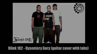 Blink 182  Dysentery Gary Guitar cover with tabs [upl. by Stalder]