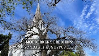 Moederkerk Sondag 18 Augustus 2024 [upl. by Si939]