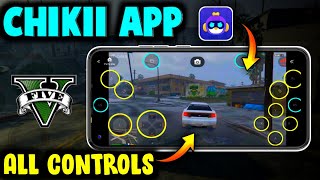 Chikii GTA 5 Controls  Chikii Emulator GTA V Controls  Chikii App GTA 5 Full Controls [upl. by Eyllek]