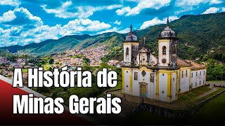 A História de Minas Gerais [upl. by Marcos567]