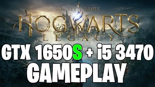 Hogwarts Legacy  GTX 1650S 4GB  i5 3470 [upl. by Oigres]