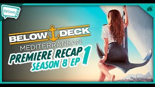 Below Deck Mediterranean  Season 8 Ep 1 Recap [upl. by Stacia366]