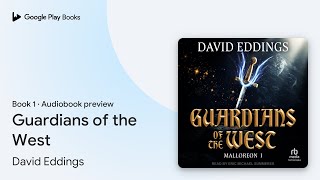 Guardians of the West Book 1 by David Eddings · Audiobook preview [upl. by Nilrev103]