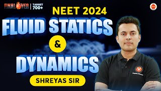 Fluid Statics and Dynamics  NCERT Lines  PYQs Covered  NEET 2024  Physics  Shreyas Sir [upl. by Neural]