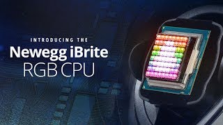 Introducing the Newegg iBrite CPU [upl. by Arretahs781]