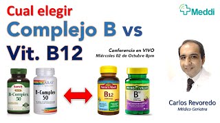 Complejo B o Vitamina B12 ¿Cuál elegir [upl. by Elston654]