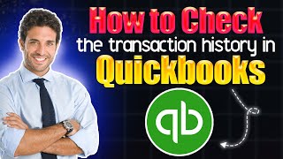 How to check the transaction history in Quickbooks [upl. by Nileuqay995]