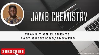 JAMB Chemistry 2025 EP 72  Transition Elements and Properties  Likely Exam Questions [upl. by Lipscomb]