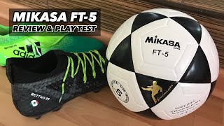 MIKASA FT5  REVIEW amp PLAY TEST [upl. by Noiztneb553]