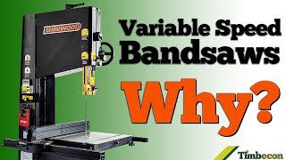 Variable Speed Bandsaws  Why [upl. by Ordnaxela]