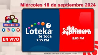 Loteka y la Primera en vivo 🎰 │ Miércoles 18 de septiembre 2024 – 755 PM [upl. by Santa564]