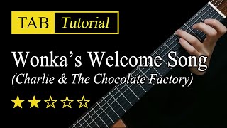 Willy Wonkas Welcome Song  Fingerstyle Lesson  TAB [upl. by Ahgiel]