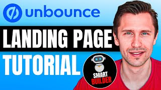 Unbounce Smart Builder AI Complete Tutorial  Build an Amazing Landing Page StepbyStep [upl. by Herrmann]