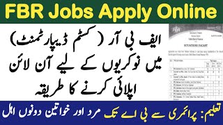 FBR Jobs 2024 Online Apply  How to Apply custom FBR jobs 2024 online in pakistan  Education [upl. by Nosnarb]