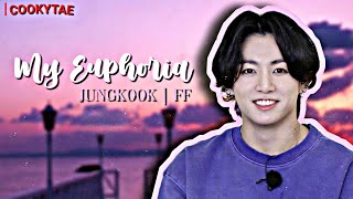 Jungkook FF oneshot  My Euphoria Jeon Family 12 [upl. by Bertrand]