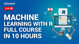 Machine Learning With R Full Course  Machine Learning Tutorial For Beginners  Edureka [upl. by Ahsitniuq642]