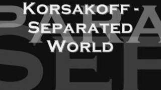 Korsakoff  Separated World [upl. by Ailimaj]