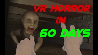 Making a VR Horror Game in 2 Months Crawlspace [upl. by Adnorrahs]