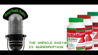 Radio Interview The Miracle Enzyme Is Serrapeptase [upl. by Gregoor]