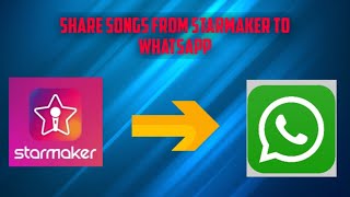 How to share Starmaker songs on WhatsApp  Facebook  Youtube [upl. by Eikcuhc282]