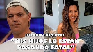 FRANK CUESTA EXPLOTA Y CUENTA LO MAL QUE LO ESTAN PASANDO SUS HIJOS 😧 [upl. by Arleta]