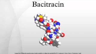 Bacitracin [upl. by Loralee]