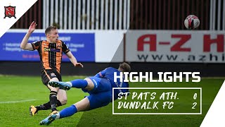 Highlights  St Patrick’s Athletic 02 Dundalk FC [upl. by Gazzo]