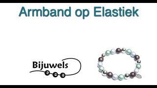 Workshop Armband op elastiek rijgen [upl. by Dnalsor591]