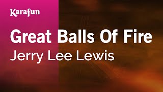 Great Balls of Fire  Jerry Lee Lewis  Karaoke Version  KaraFun [upl. by Aicel958]