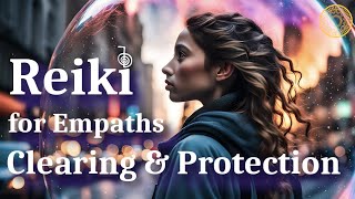 Divine Protection and Clearing for Empaths w432hz FreqTheta Waves  Reiki Energy Session [upl. by Dorrie197]