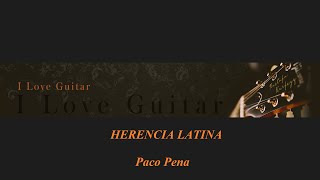 Herencia Latina  Paco Pena  guitar Mustfa Kurfeyz [upl. by Isabelle]