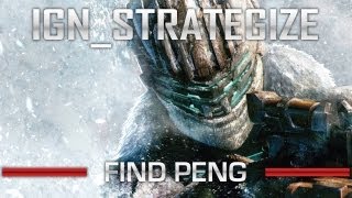 IGNStrategize  Dead Space 3 Find Peng [upl. by Jem]