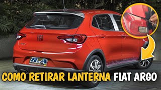 COMO RETIRAR LANTERNA DO FIAT ARGO [upl. by Hsizan]