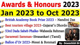 Awards and Honours 2023 Current Affairs  पुरस्कार एवं सम्मान 2023  Jan to Oct 2023 awards2023 [upl. by Hgieliak]