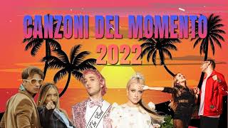 Mix Nuove Canzoni 2022  Musica Italiana 2022  Canzoni Del Momento 2022 [upl. by Emia147]