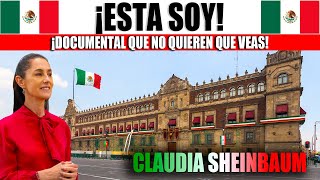 Documental quotEsta soyquot Claudia Sheinbaum rumbo a Palacio Nacional de Mexico [upl. by Nawoj]